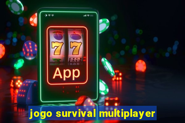 jogo survival multiplayer